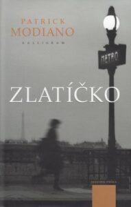 Zlatíčko - Patrick Modiano