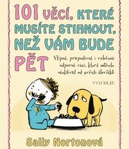 101 věcí, které musíte stihnout, než vám bude pět - Petra Floriánová