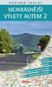 Rodinné toulky - Nejkrásnější výlety autem 2 - David Petr,