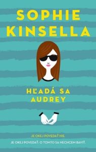 Hľadá sa Audrey - Sophie Kinsella