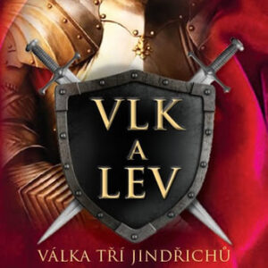 Vlk a lev - Válka tří Jindřichů - Denis Lépée