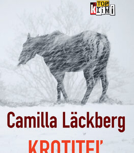 Krotiteľ - Camilla Läckberg