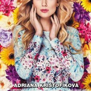 Sny na mieru - Adriana Krištofíková