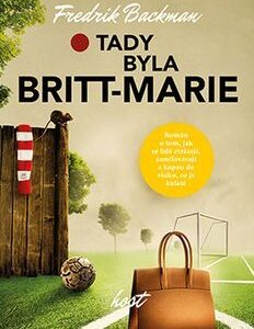 Tady byla Britt-Marie - Fredrik Backman