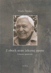 Z oboch strán železnej opony - Vlado Šimko