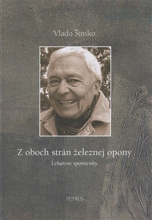 Z oboch strán železnej opony - Vlado Šimko