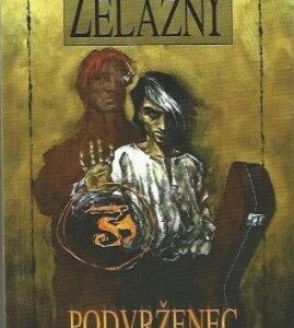 Podvrženec - Roger Zelazny