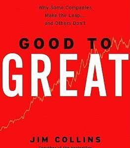 Good to Great - Why Some Companies Make the Leap...and Others Don´t - Jim Collins