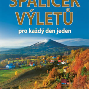 Špalíček 1. výletů pro každý den jeden - Vladimír Soukup,