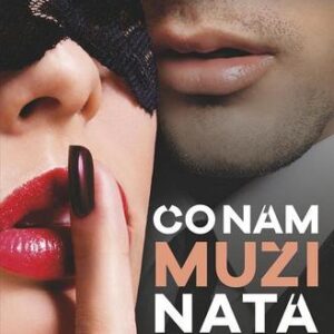 Čo nám muži natárali - Ivana Havranová