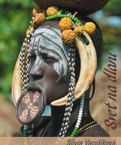 Svet na dlani - Silvia Vaculíková