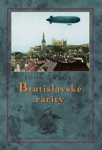 Bratislavské rarity 2. vydanie - Igor Janota