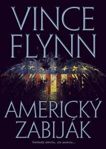 Americký zabiják 2. vydání - Vince Flynn