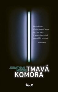 Tmavá komora - Jonathan Moore