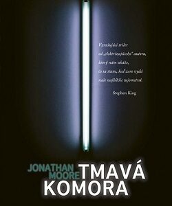 Tmavá komora - Jonathan Moore