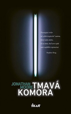 Tmavá komora - Jonathan Moore