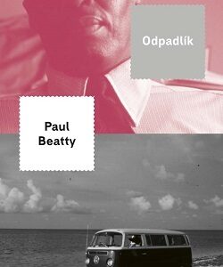 Odpadlík - Paul Beatty