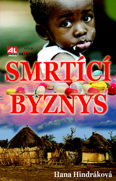 Smrtící byznys - Hana Hindráková