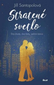 Stratené svetlo - Jill Santopolová