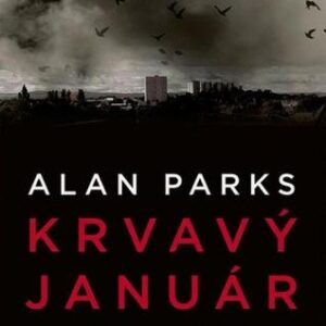 Krvavý január - Alan Parks
