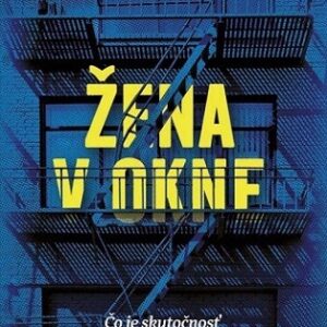 Žena v okne - A. J. Finn