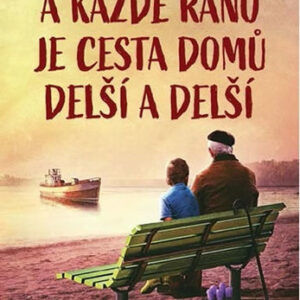 A každé ráno je cesta domů delší a delší - Fredrik Backman