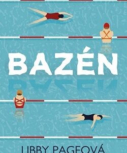 Bazén - Libby Page