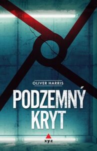 Podzemný kryt - Oliver Harris