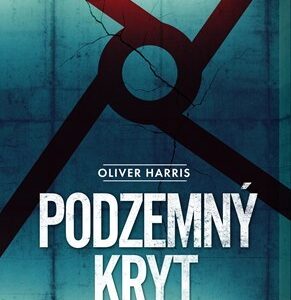 Podzemný kryt - Oliver Harris