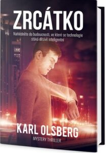 Zrcátko - Karl Olsberg