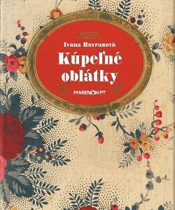 Kúpeľné oblátky - Ivana Havranová