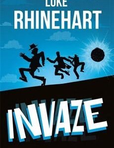Invaze - Luke Rhinehart