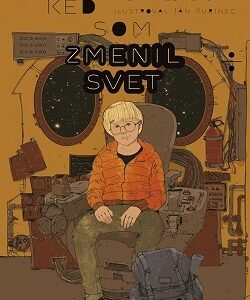 Deň, keď som zmenil svet - Iveta Kesnerová