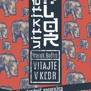 Vitajte v KĽDR! - Marek Boško