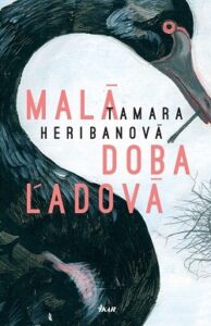 Malá doba ľadová - Tamara Heribanová