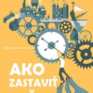 Ako zastaviť čas - Matt Haig