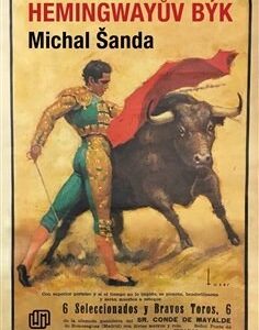 Hemingwayův býk - Michal Šanda