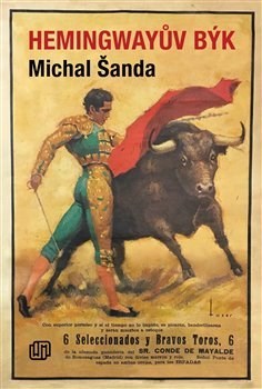 Hemingwayův býk - Michal Šanda