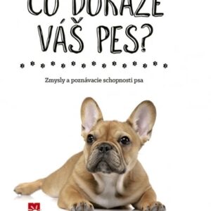 Čo dokáže váš pes? - Sophie Collins