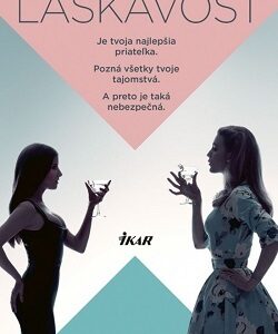 Láskavosť - Darcey Bellová