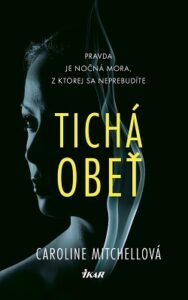 Tichá obeť - Caroline Mitchellová