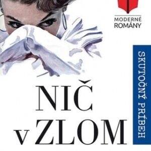 Nič v zlom - Monika Macháčková