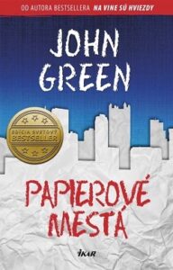 Papierové mestá - John Green