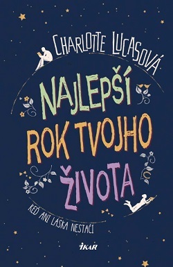 Najlepší rok tvojho života - Charlotte Lucasová