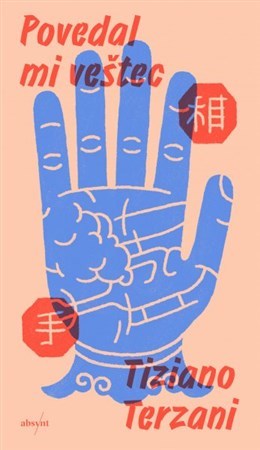 Povedal mi veštec - Tiziano Terzani