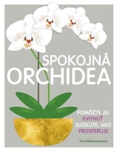 Spokojná orchidea - Sara Rittershausen