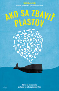 Ako sa zbaviť plastov - Will McCallum