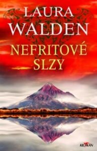 Nefritové slzy - Laura Walden