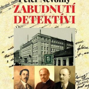 Zabudnutí detektívi - Peter Nevolný