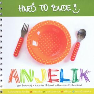 Hneď to bude, Anjelik - 1. vydanie - Igor Bukovský,